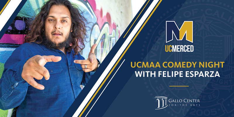 UCMAA Comedy Night with Felipe Esparza